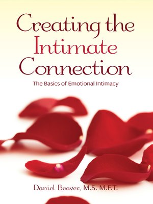 cover image of Creating the Intimate Connection